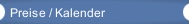 Preise / Kalender